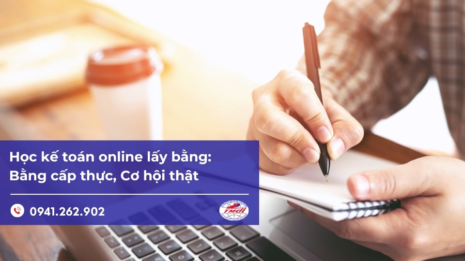 Học kế toán online lấy bằng: Bằng cấp thực, Cơ hội thật