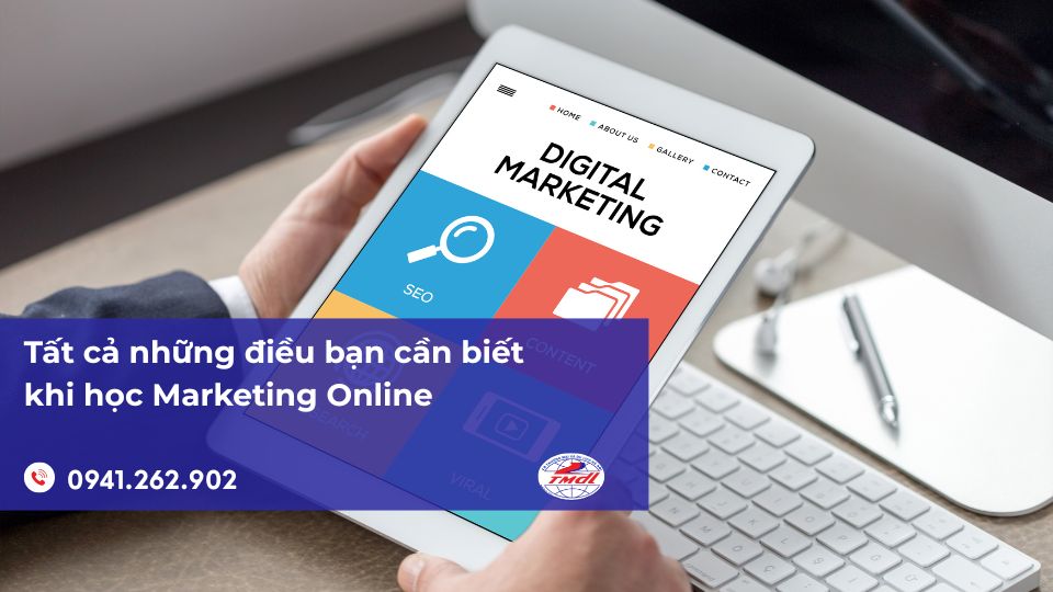 Tất cả những điều bạn cần biết khi học Marketing Online
