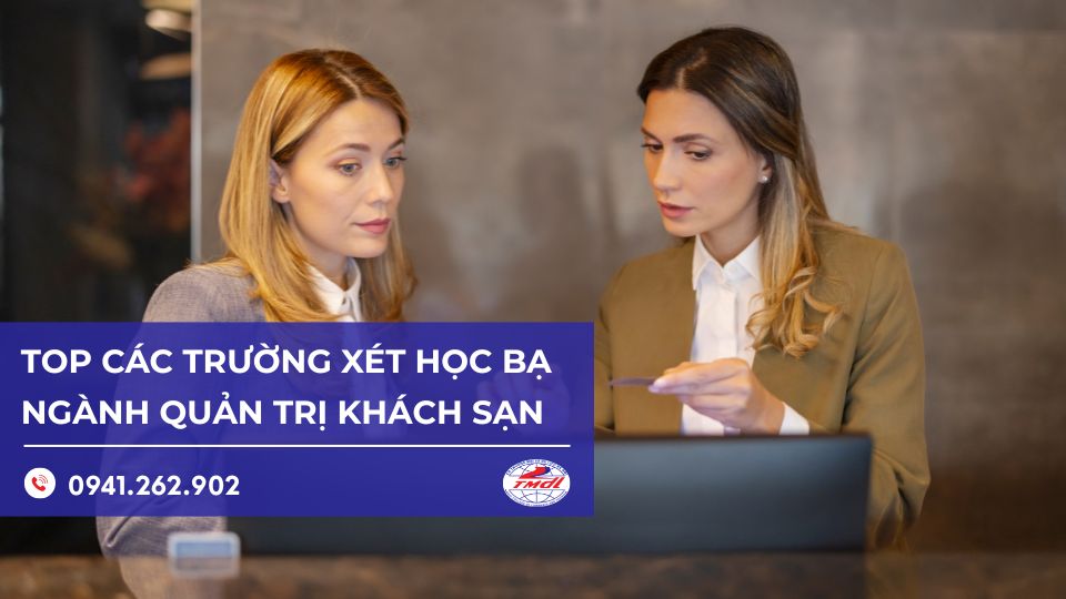 Top các trường xét học bạ ngành Quản trị Khách sạn