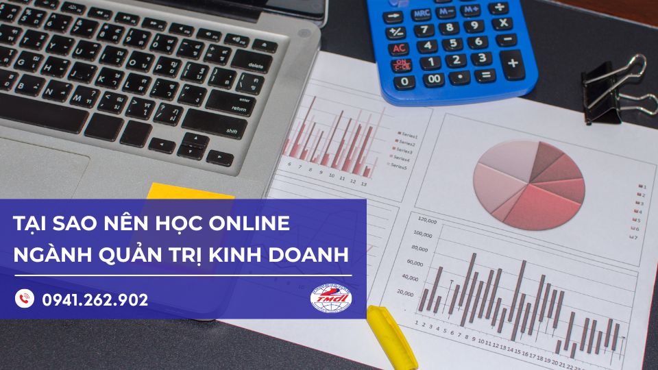 Tại sao nên học online quản trị kinh doanh?