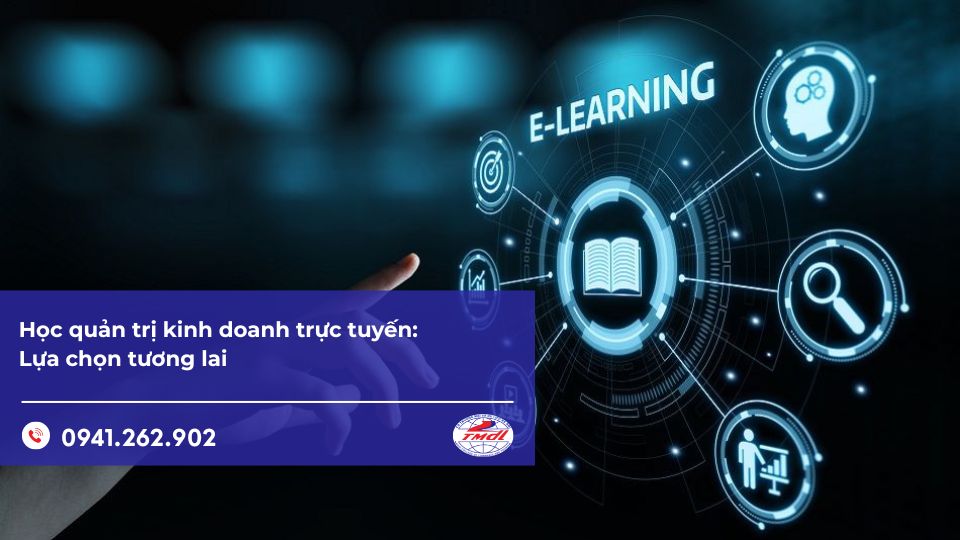 Học quản trị kinh doanh trực tuyến: Lựa chọn tương lai