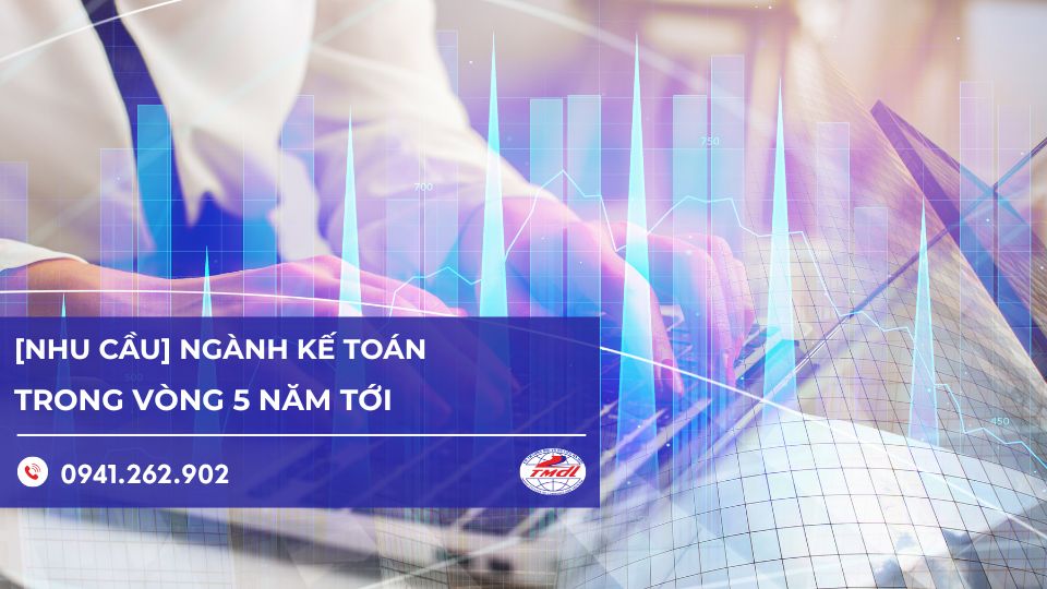 Ngành kế toán trong 5 năm tới: Xu hướng và tầm ảnh hưởng