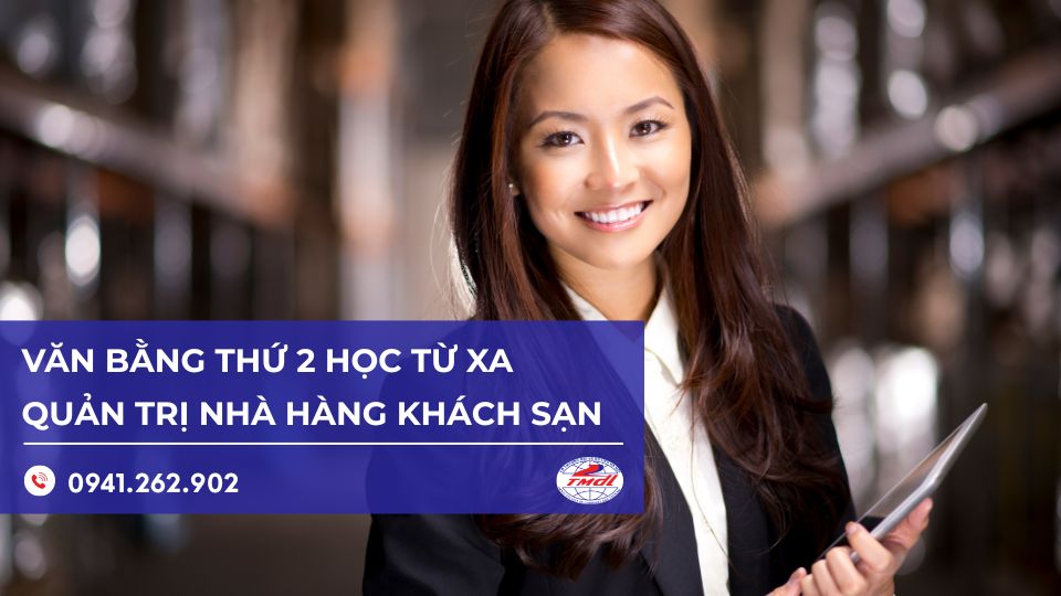 Văn bằng 2 Quản trị nhà hàng khách sạn từ xa – Giải thích chi tiết