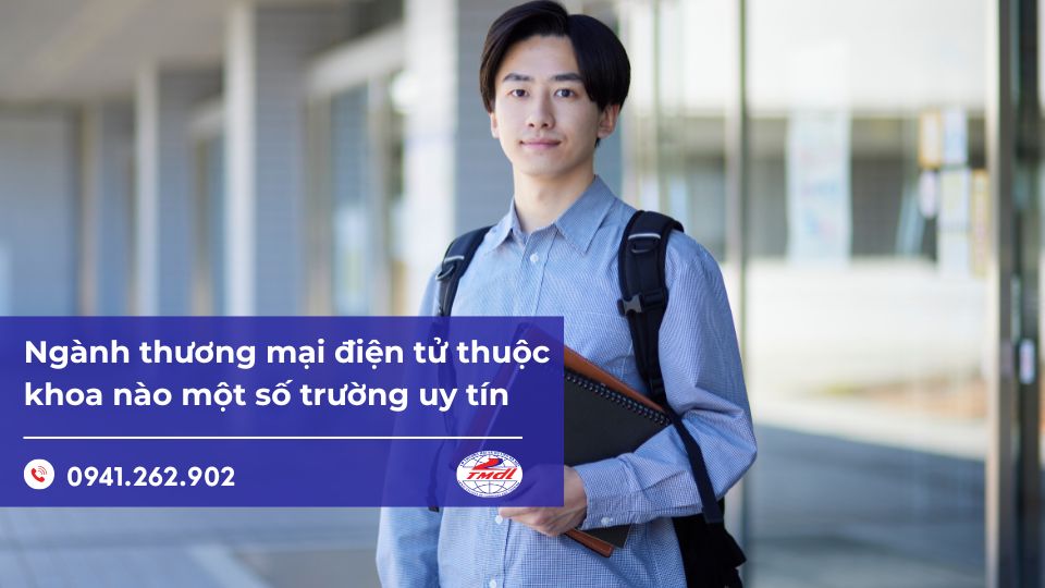 nganh thuong mai dien tu thuoc khoa nao