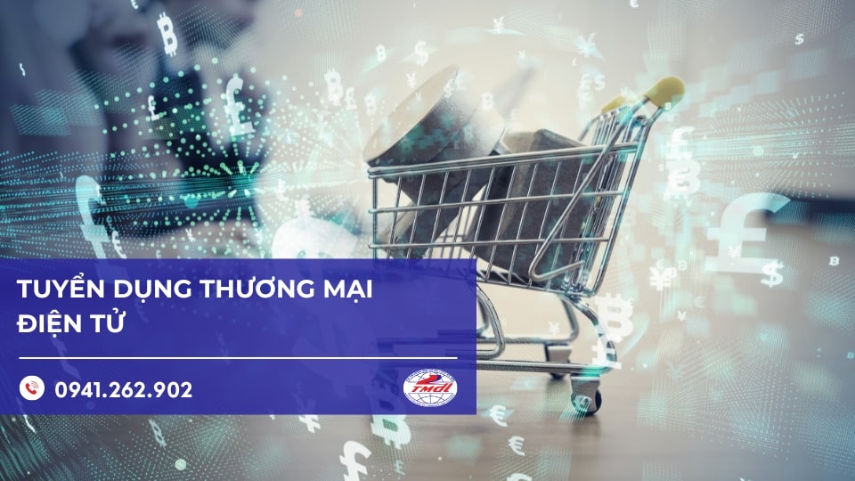 tuyen dung thuong mai dien tu